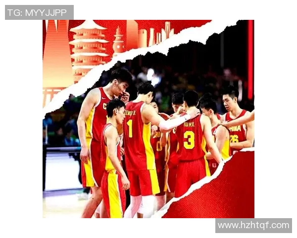 中国男篮与波兰队对阵名单分析及球员表现预测